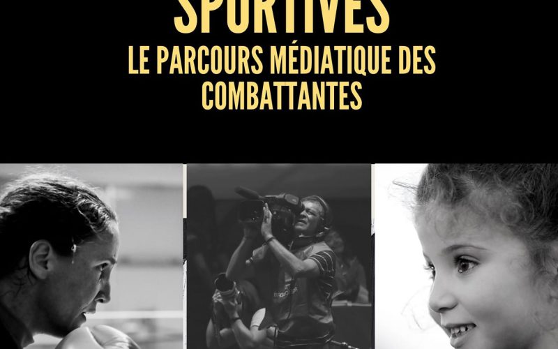 « Sportives : le parcours médiatique des combattantes »